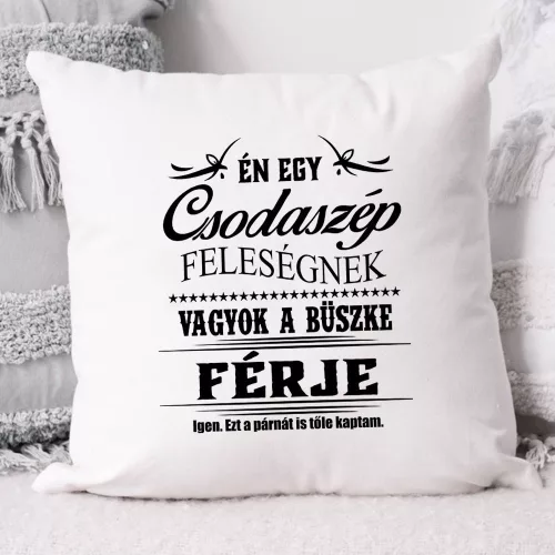 Párna_férfiaknak_Feleség_büszke_férje_