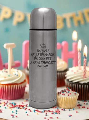Vicces_szülinapi_termosz_Ezt_a_szart_kaptam_