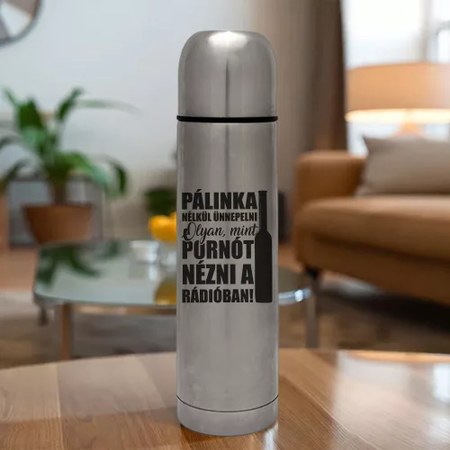 Vicces_pálinkás_termosz_Ünnep_pálinka_nélkül_