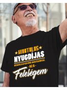 Vicces nyugdíjas póló_Feleségem a főnök