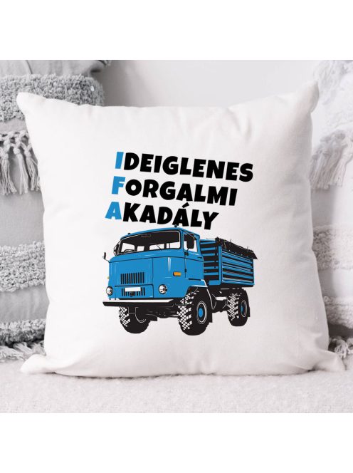 Vicces IFA párna_Forgalmi akadály_