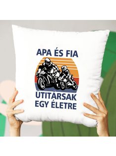 Apa fia útitársak párna_Motoros ajándék