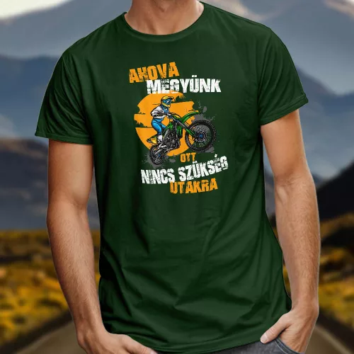 Póló_motorosoknak_Nincs_szükség_utakra_