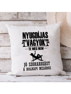 Vicces nyugdíjas párna_Jó szórakozást_