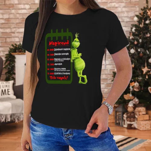 Grincses_női_póló_Karácsonyi_napirend_