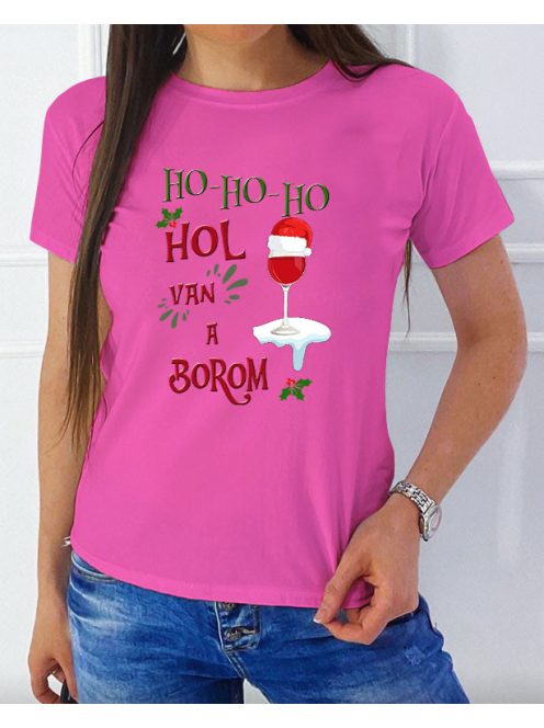 Humoros női póló mikulásra - Ho-Ho-Ho hol van a borom