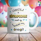 Humoros_névnapi_bögre_Névnap_nem_öregít_
