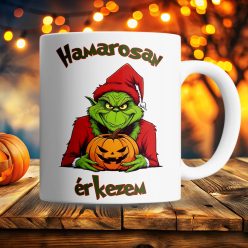 Halloweeni_Grincs_bögre_Hamarosan_érkezem_