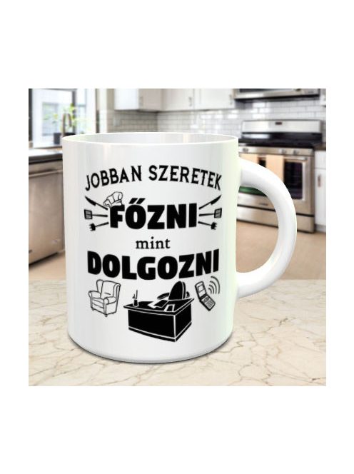 Vicces bögre_Jobban szeretek főzni