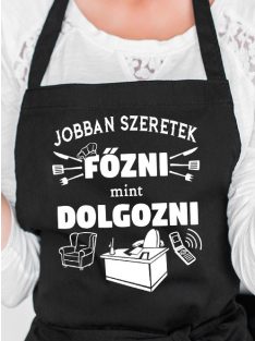 Vicces kötény_Jobban szeretek főzni_