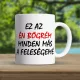 Vicces_bögre_férjeknek_Az_én_bögrém_