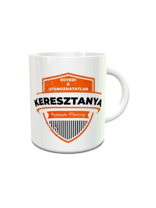 Egyedi bögre_Prémium keresztanya