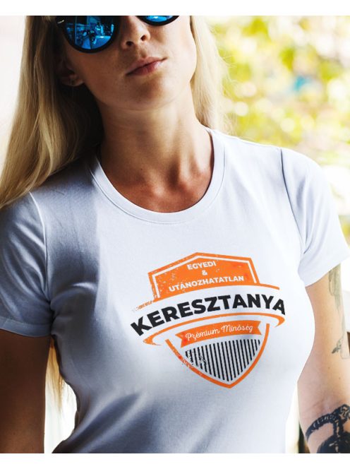 Egyedi női póló_Prémium keresztanya