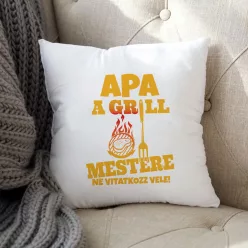 Párna_apáknak_Apa_a_grill_mestere_