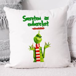 Grincs_párna_Karácsonyi_ajándék_Szeretem_az_embereket
