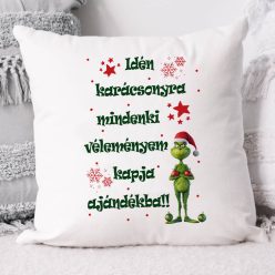 Karácsonyi_párna_Grinch_humor_A_véleményem_az_ajándékom