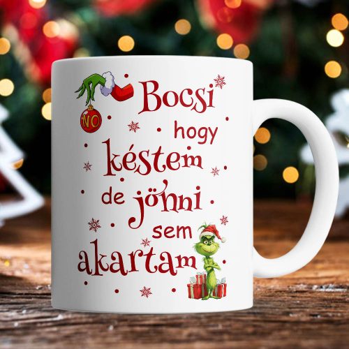 Vicces_meglepetés_Karácsonyi_bögre_Bocsi_hogy_késtem