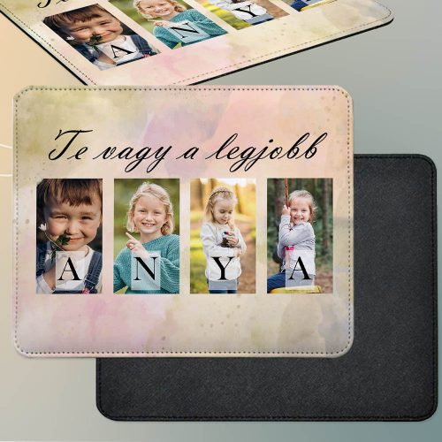 Anyák napi egérpad – Te vagy a legjobb Anya, 4 fotóval 