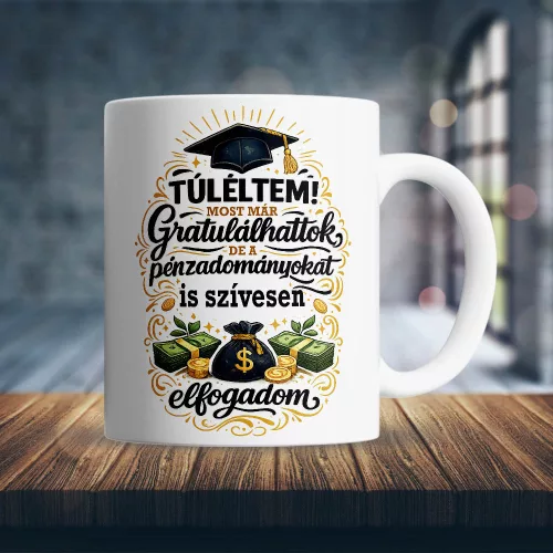 "Túléltem!" – Vicces Ballagási Bögre