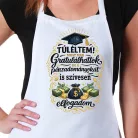 Túléltem!_Vicces_Ballagási_Kötény_Egyedi_Ajándék_Séfeknek