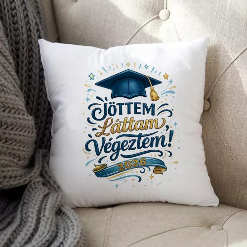  "Jöttem, Láttam, Végeztem!" – Vicces Férfi Ballagási Párna