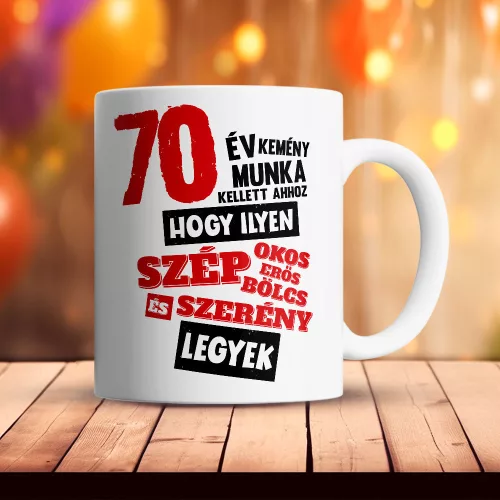 Egyedi évszámos szülinapos bögre - Szép, szerény legyek