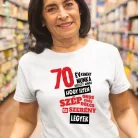 Egyedi évszámos szülinapos női póló - Szép, szerény legyek