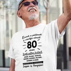   Szülinapi póló - Választható életkorral, Humoros felirat