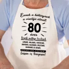 Születésnapi_kötény_Vicces_felirat_választható_életkorral