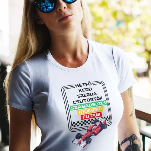 Női Póló Forma 1 rajongóknak - A hét napjai