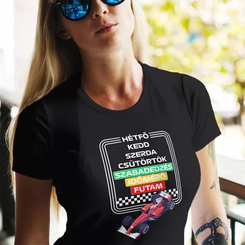 Női Póló Forma 1 rajongóknak - A hét napjai