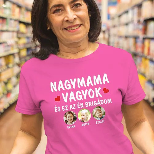 Fényképes női póló nagymamának - Az én brigádom