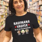 Fényképes női póló nagymamának - Az én brigádom