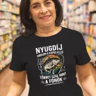 Nyugdíjas_kapásjelző_női_póló_Horgász_ajándék