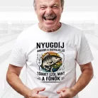 Nyugdíjas_kapásjelző_póló_Horgász_ajándék