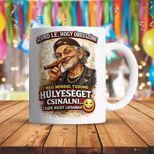 Vicces_nyugdíjas_bögre_Hülyeséget_csinálni
