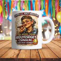 Vicces bögre nyugdíjasnak - Szard le hogy öregszünk