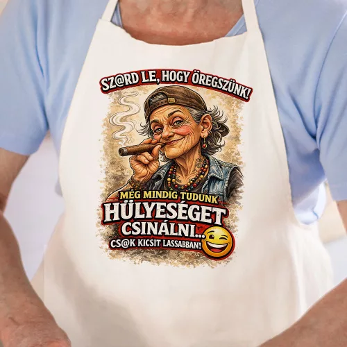 Vicces kötény nyugdíjasnak - Szard le hogy öregszünk