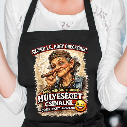 Vicces kötény nyugdíjasnak - Szard le hogy öregszünk