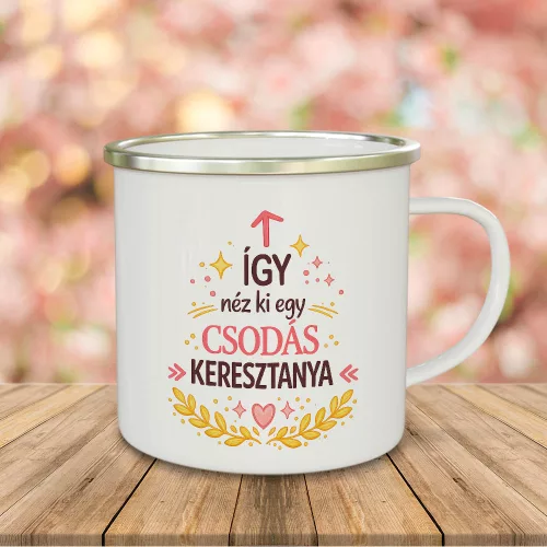 Keresztanyás bögre - Csodás Keresztanya