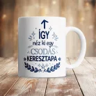 Csodás_keresztapa_bögre_Keresztapás_ajándék