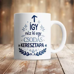 Csodás_keresztapa_bögre_Keresztapás_ajándék