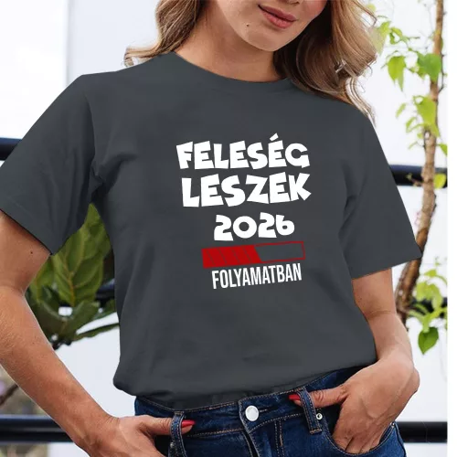 Póló feleségnek - Feleség leszek