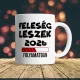 Bögre feleségnek - Feleség leszek