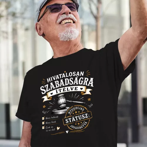 Nyugdíjas_férfi_póló_Szabadságra_ítélve