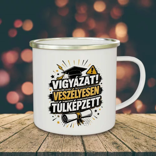 Ballagási bögre - Vigyázat! Túlképzett