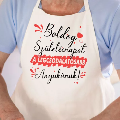 Születésnapi_kötény_anyának_A_legcsodálatosabb_Anyukának