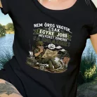 Női_horgász_póló_Nem_öreg_vagyok