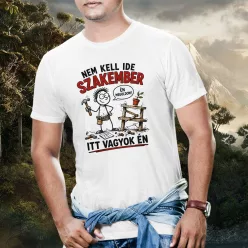 Barkácsoló_férfi_póló_Nem_kell_ide_szakember