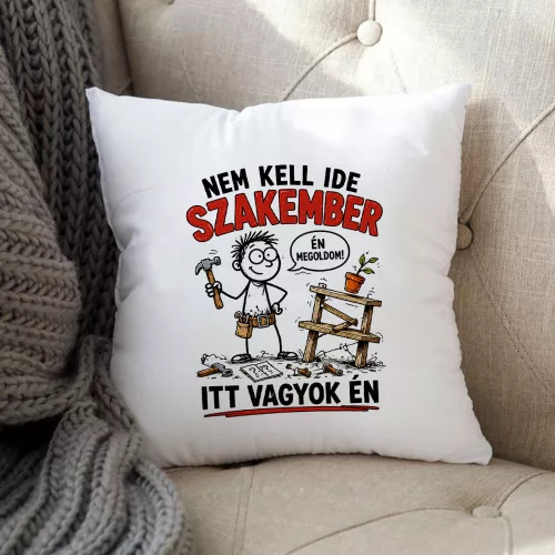 Párna barkácsolónak - Nem kell ide szakember